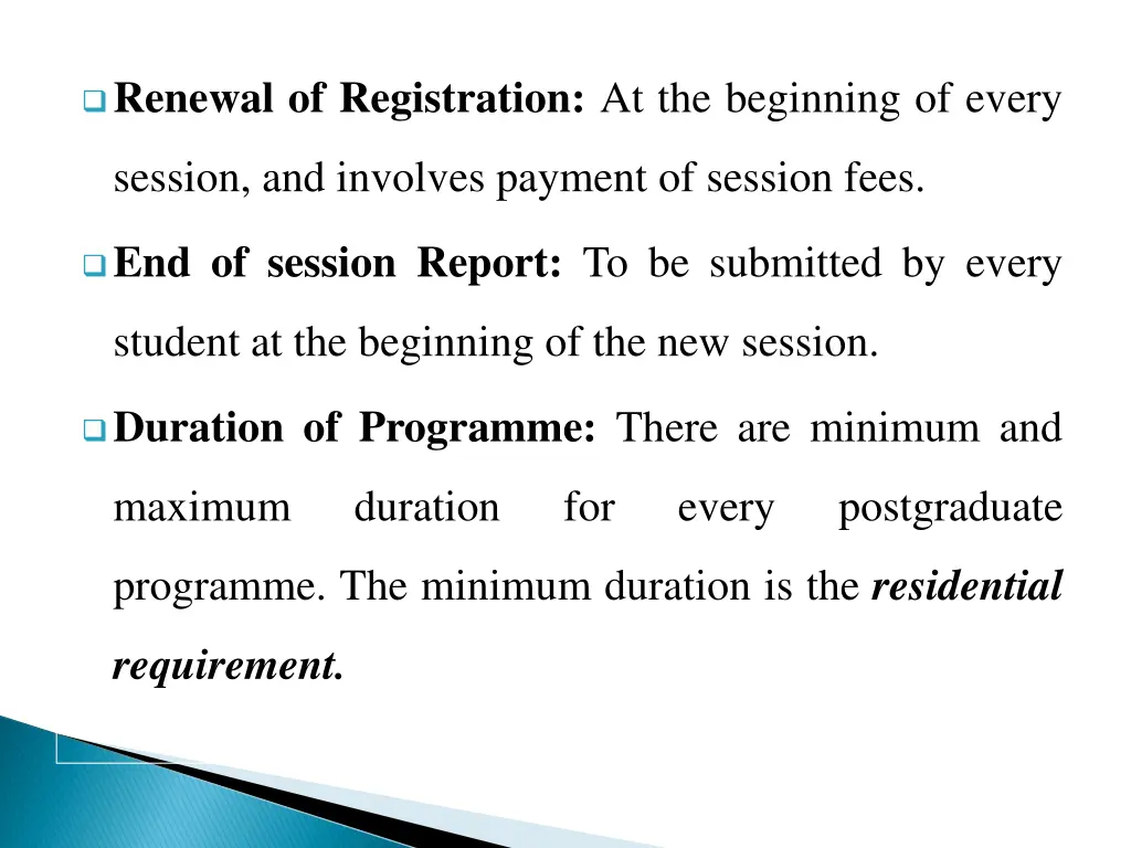 renewal of registration at the beginning of every