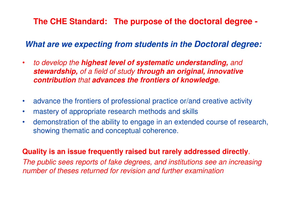 the che standard the purpose of the doctoral