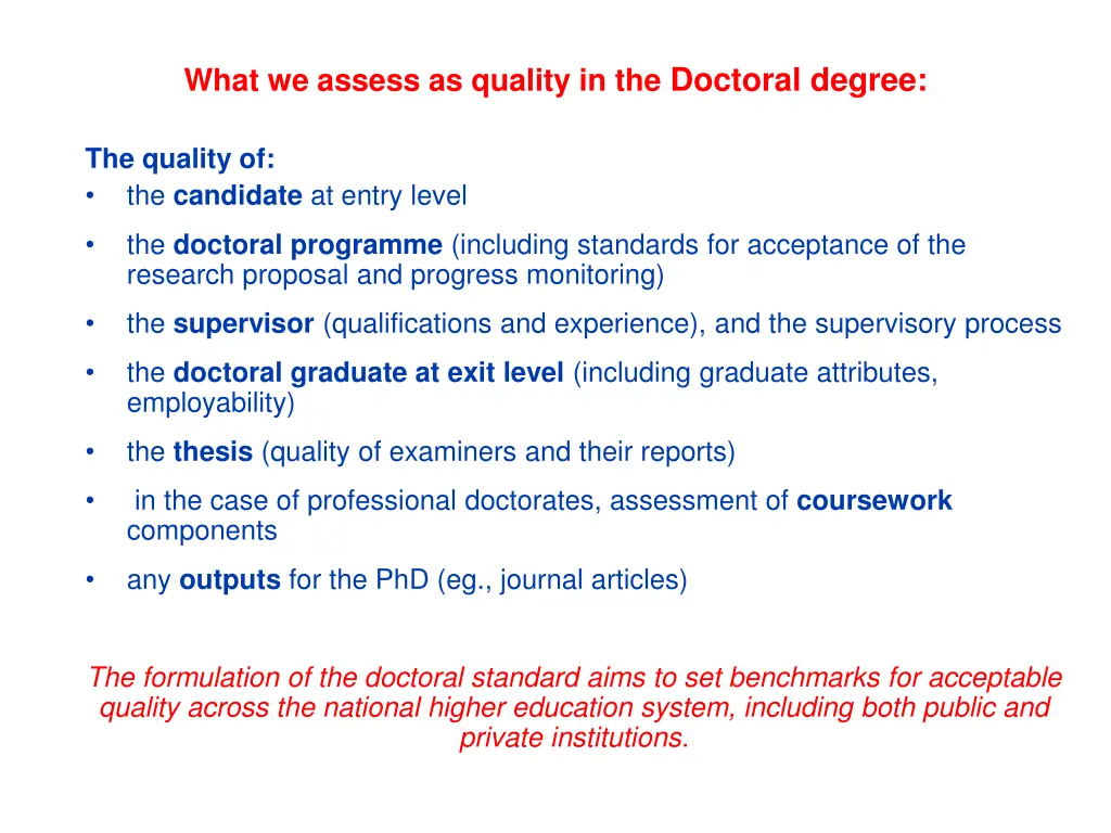 what we assess as quality in the doctoral degree