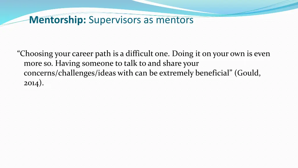 mentorship supervisors as mentors