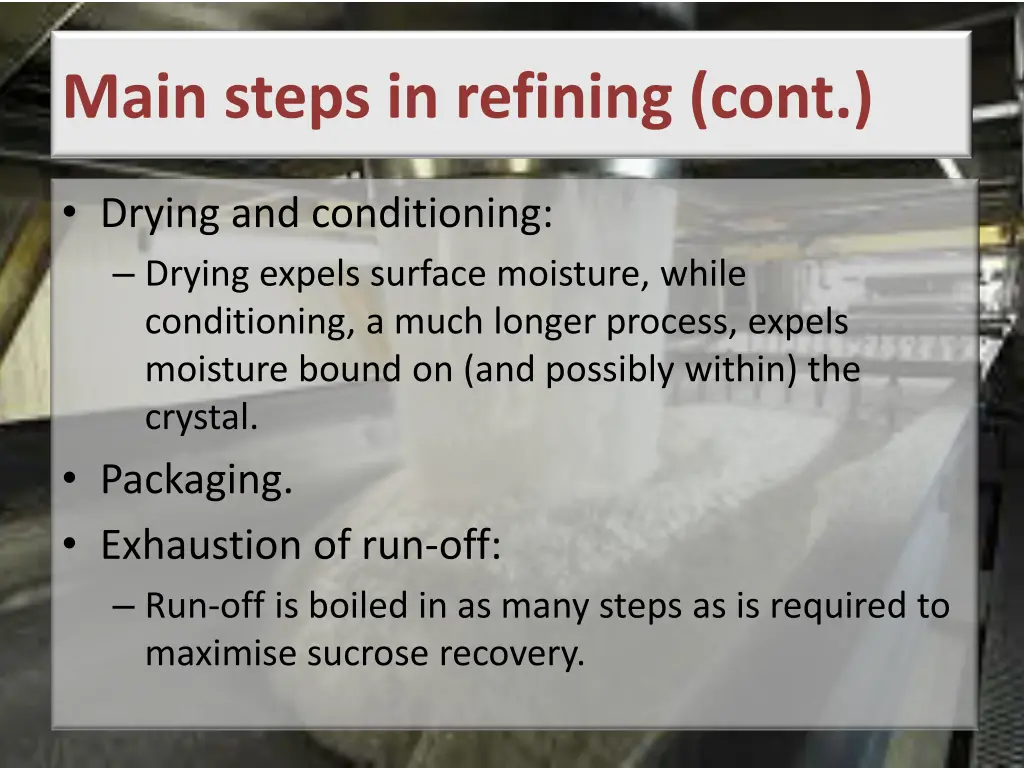 main steps in refining cont 1