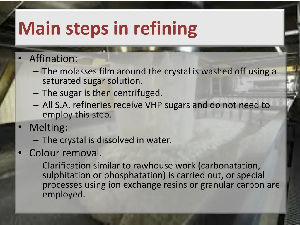 main steps in refining