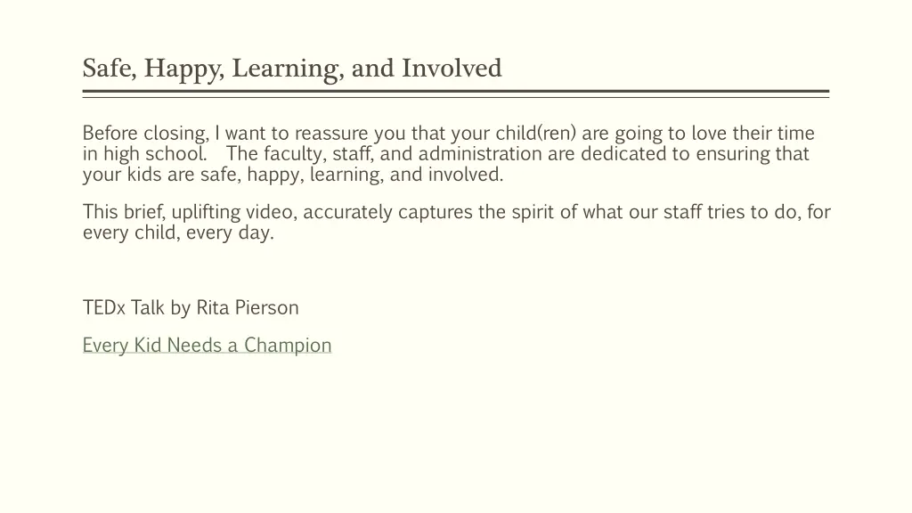 safe happy learning and involved