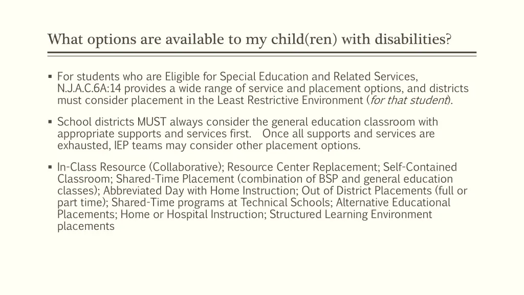 what options are available to my child ren with 1