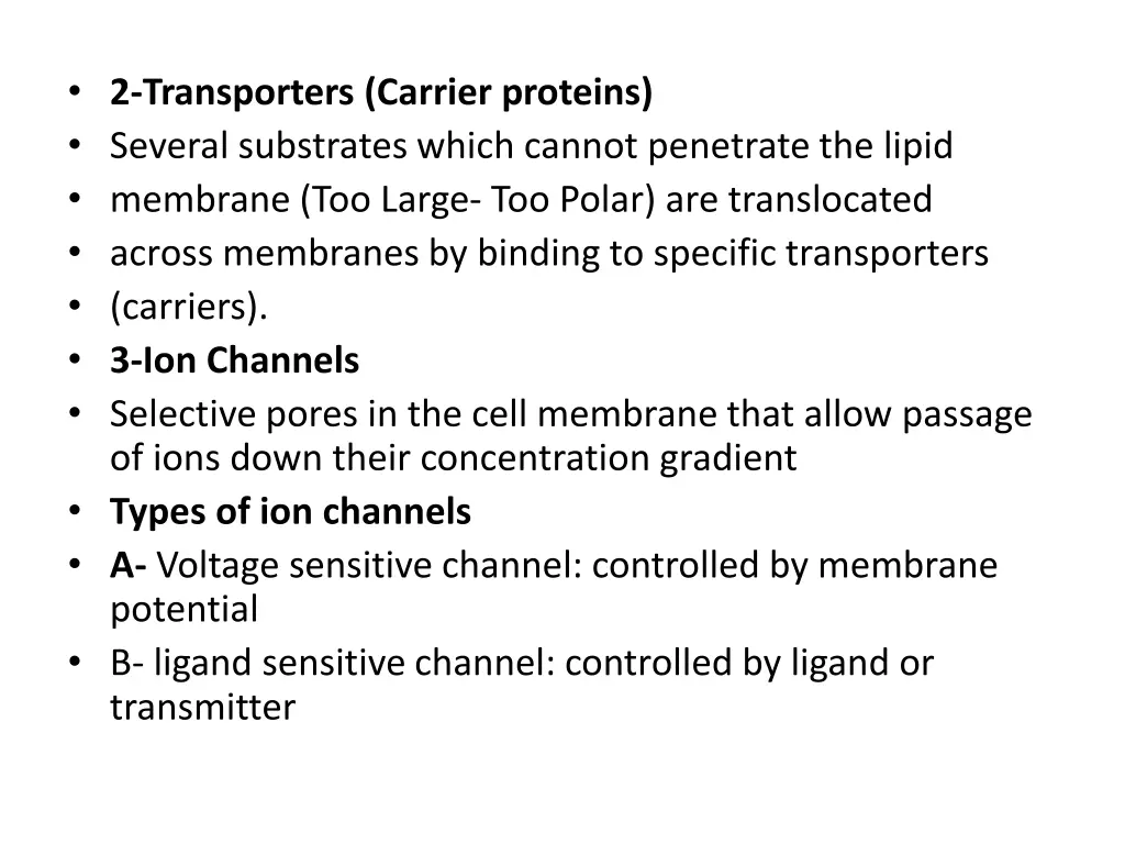 2 transporters carrier proteins several