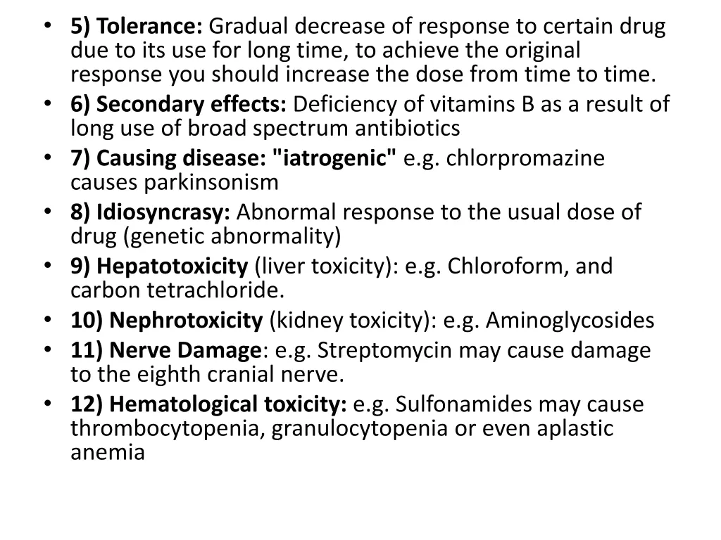 5 tolerance gradual decrease of response