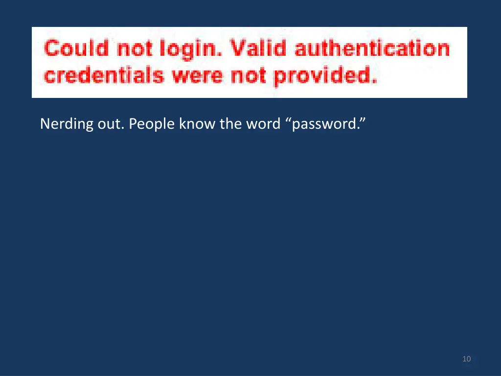 nerding out people know the word password