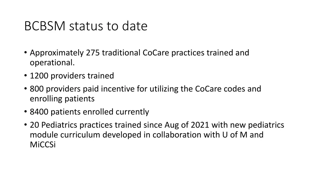bcbsm status to date