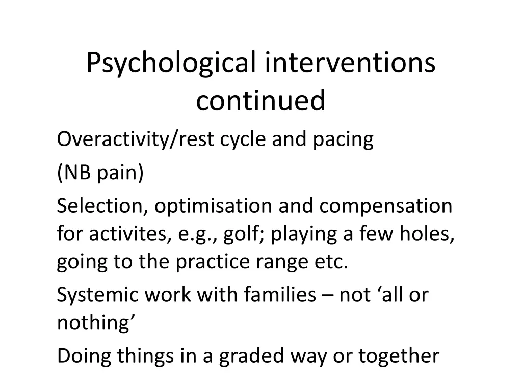 psychological interventions continued