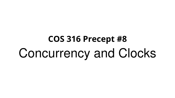 cos 316 precept 8