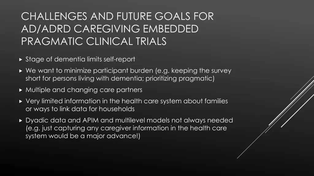 challenges and future goals for ad adrd