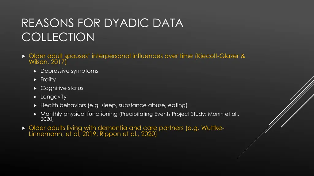 reasons for dyadic data collection 1