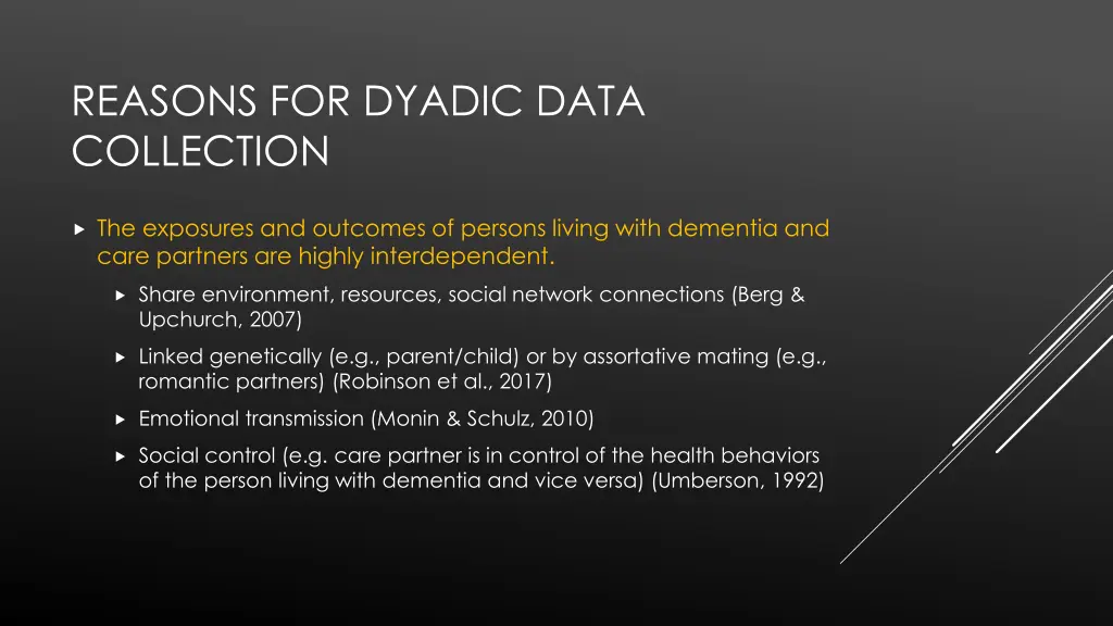 reasons for dyadic data collection