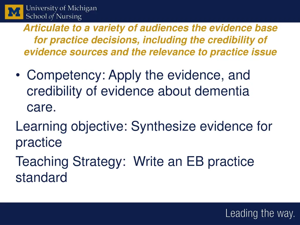 articulate to a variety of audiences the evidence 1