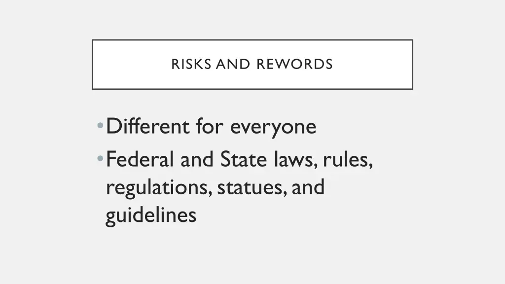 risks and rewords