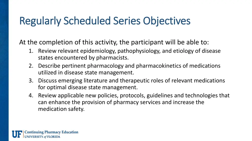 regularly scheduled series objectives regularly