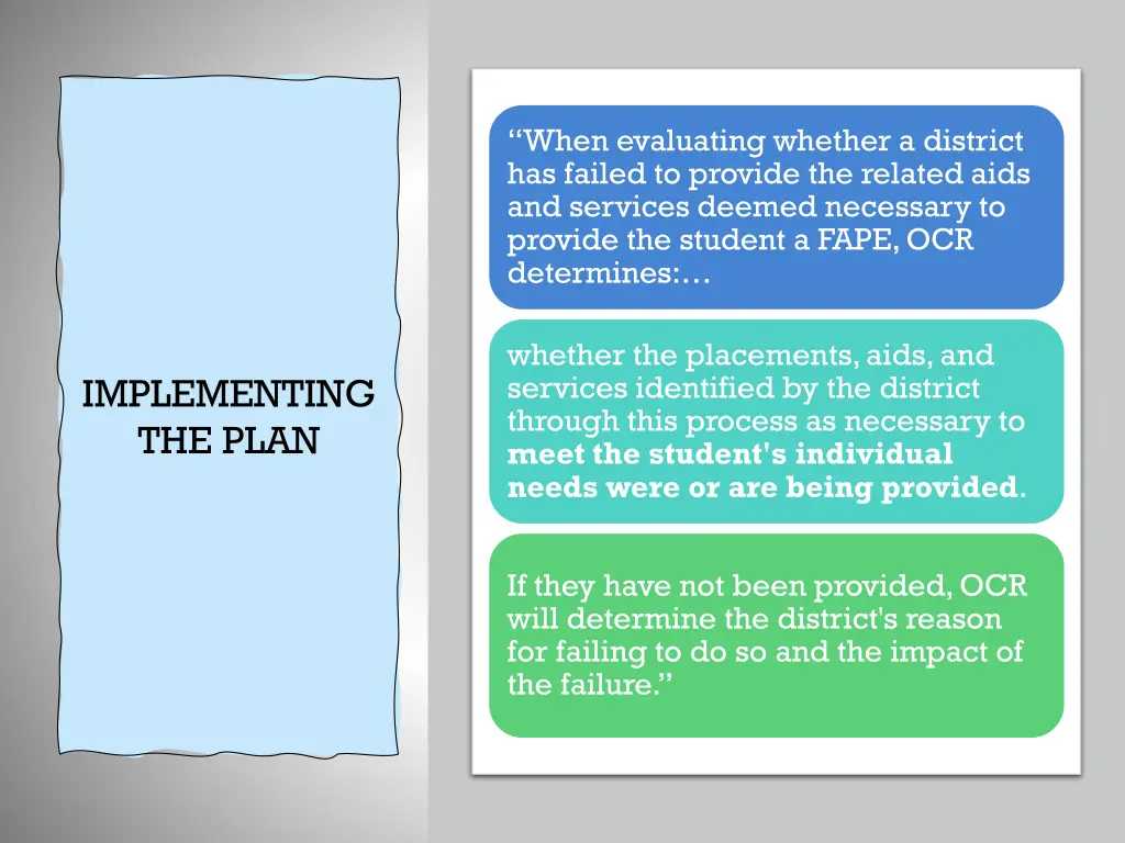 when evaluating whether a district has failed