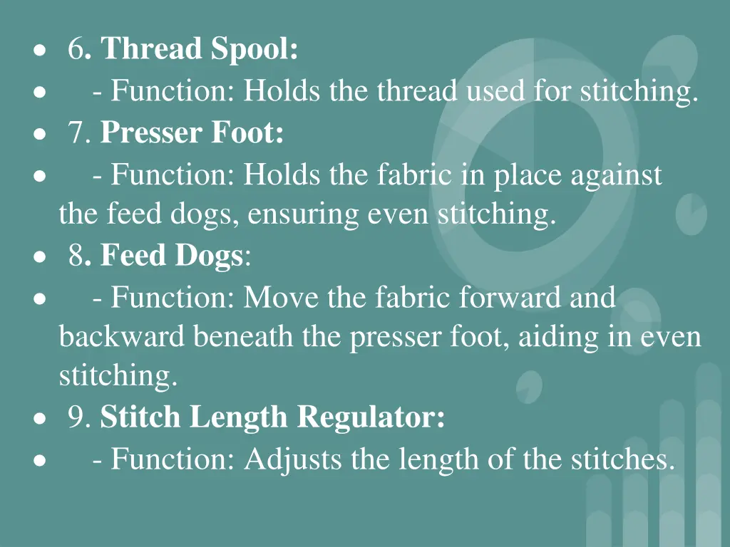 6 thread spool function holds the thread used