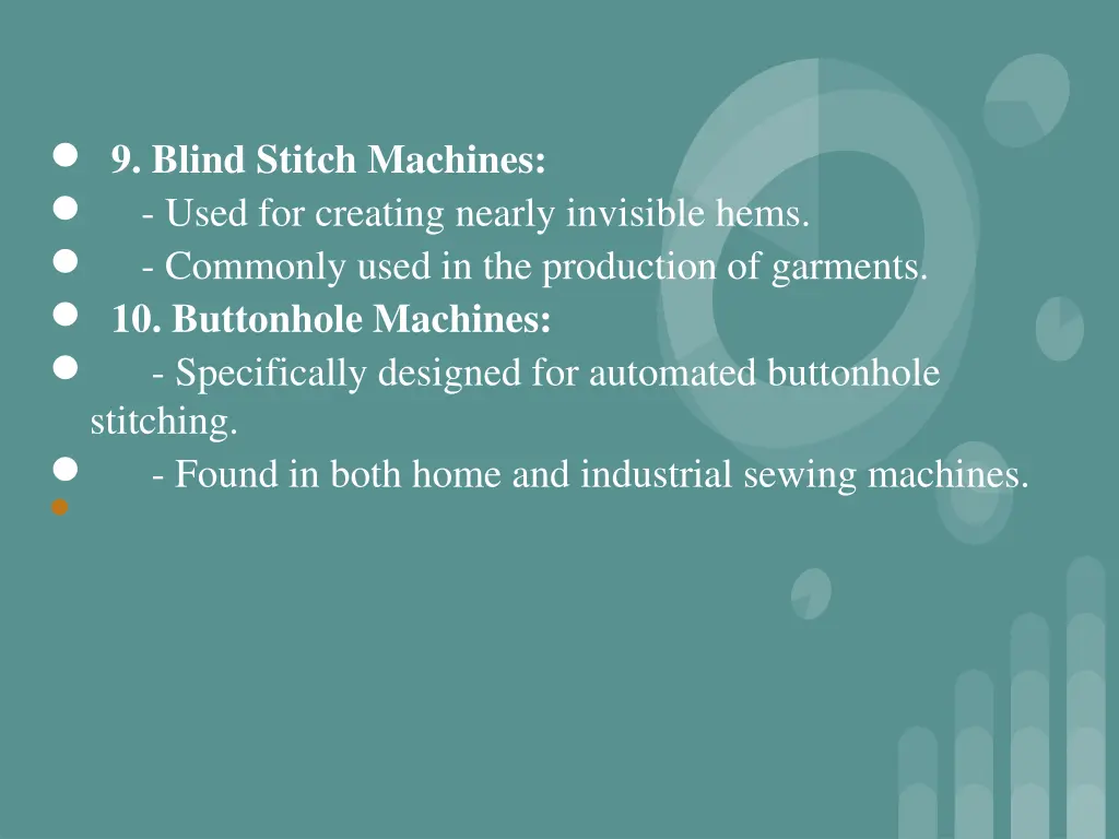 9 blind stitch machines 10 buttonhole machines