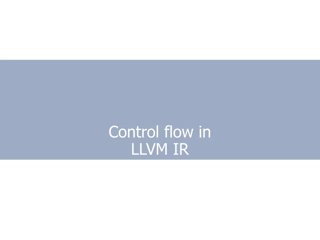 control flow in llvm ir