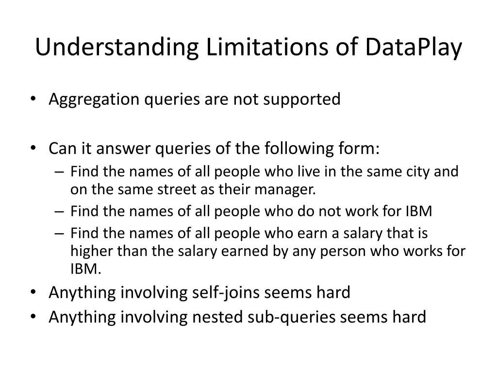 understanding limitations of dataplay