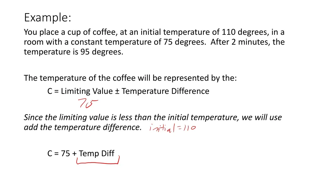 example you place a cup of coffee at an initial 2