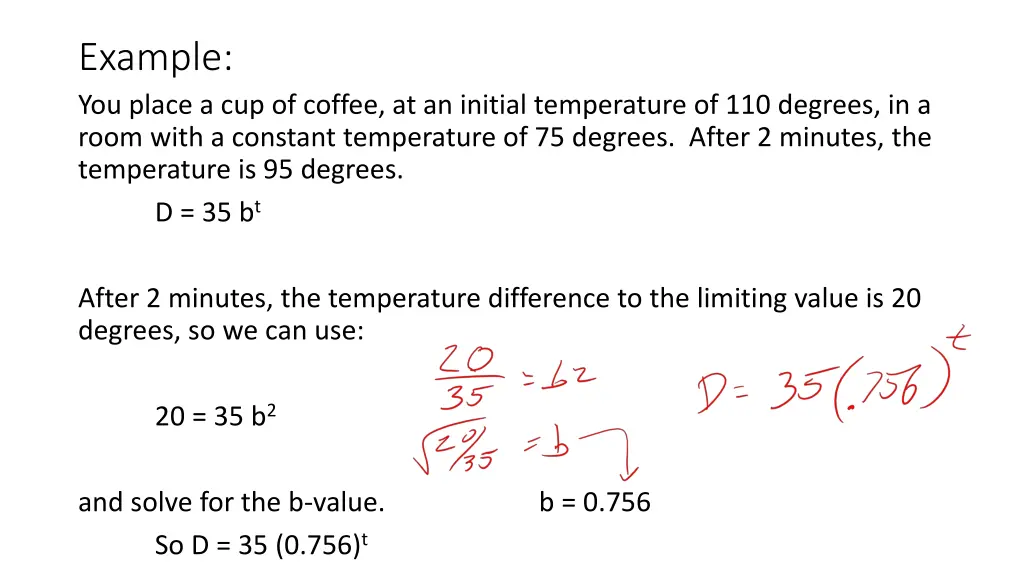 example you place a cup of coffee at an initial 5