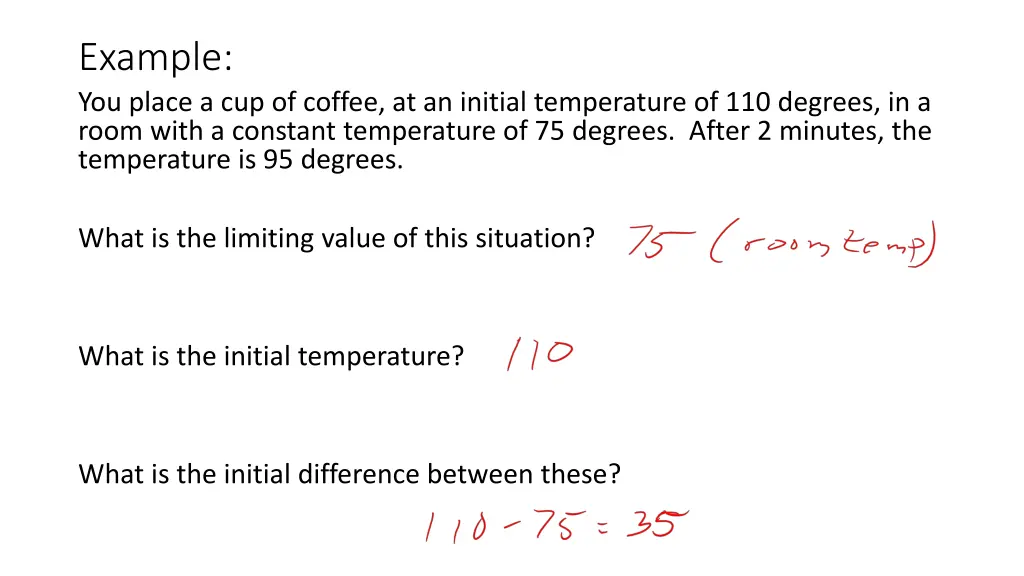 example you place a cup of coffee at an initial