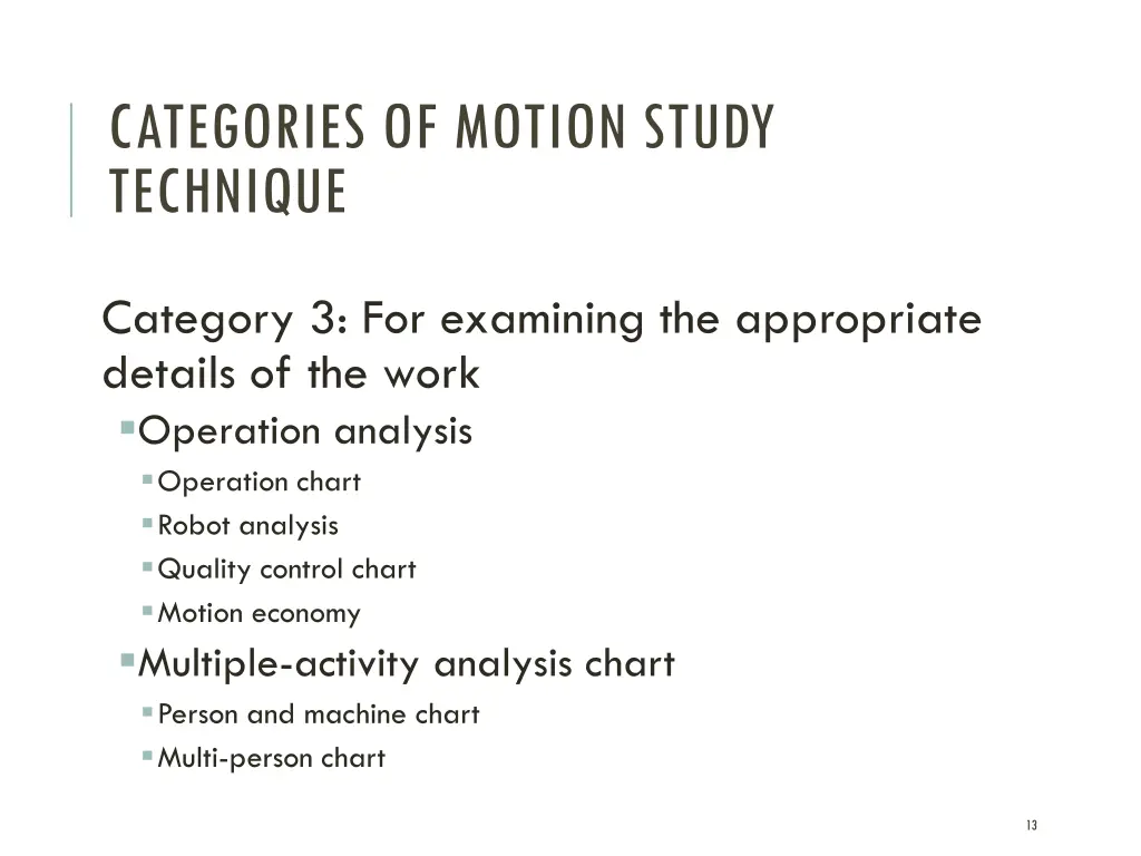 categories of motion study technique 2