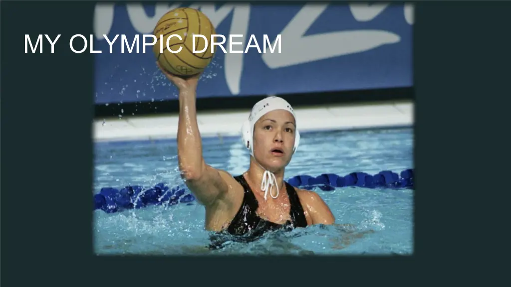 my olympic dream