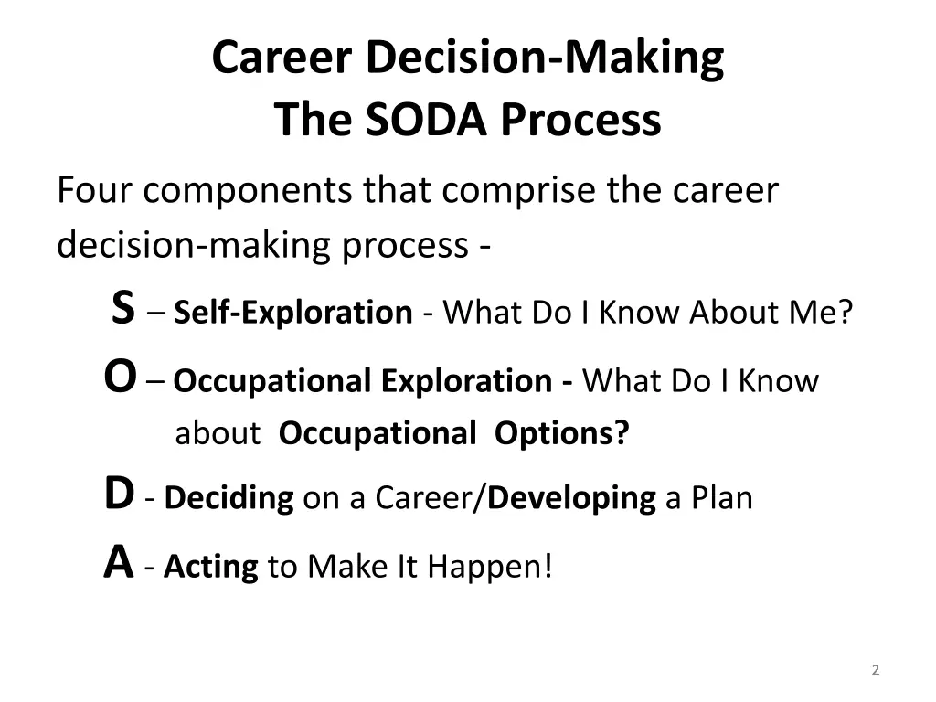 career decision making the soda process