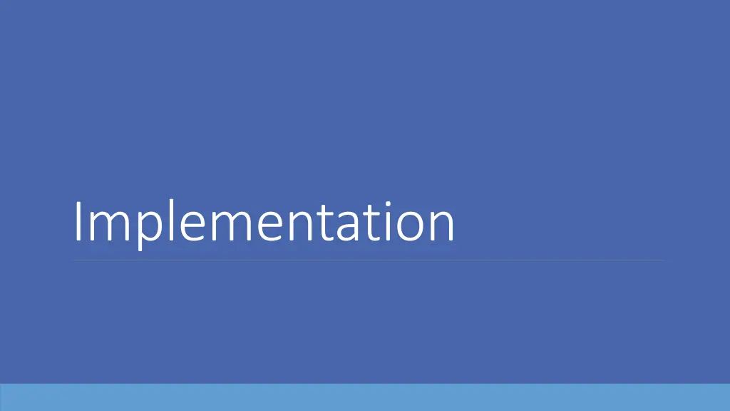 implementation