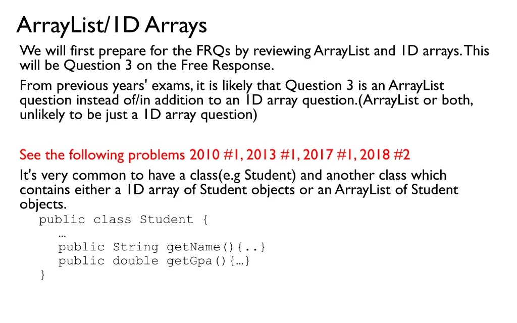 arraylist 1d arrays we will first prepare