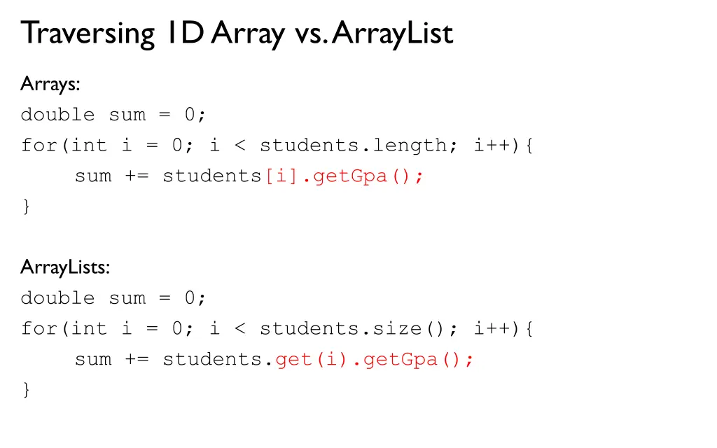 traversing 1d array vs arraylist