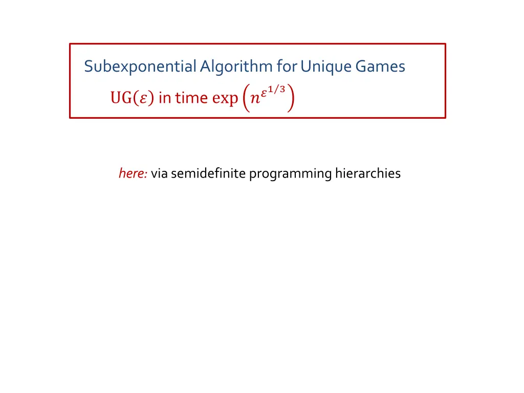 subexponential algorithm for unique games 3