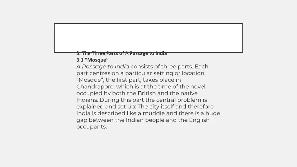 3 the three parts of a passage to india