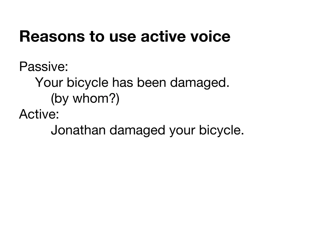 reasons to use active voice 2