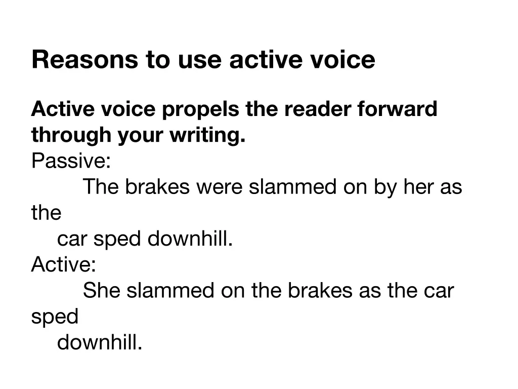 reasons to use active voice 3