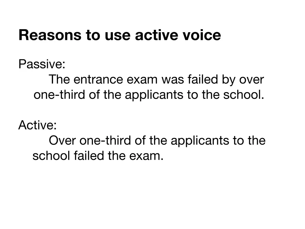 reasons to use active voice 4