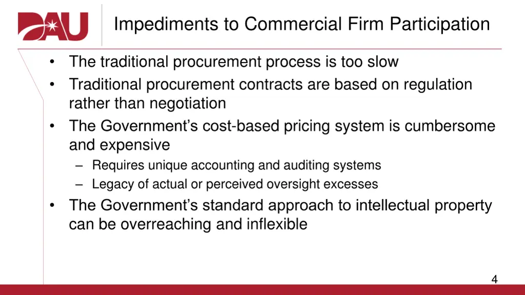 impediments to commercial firm participation