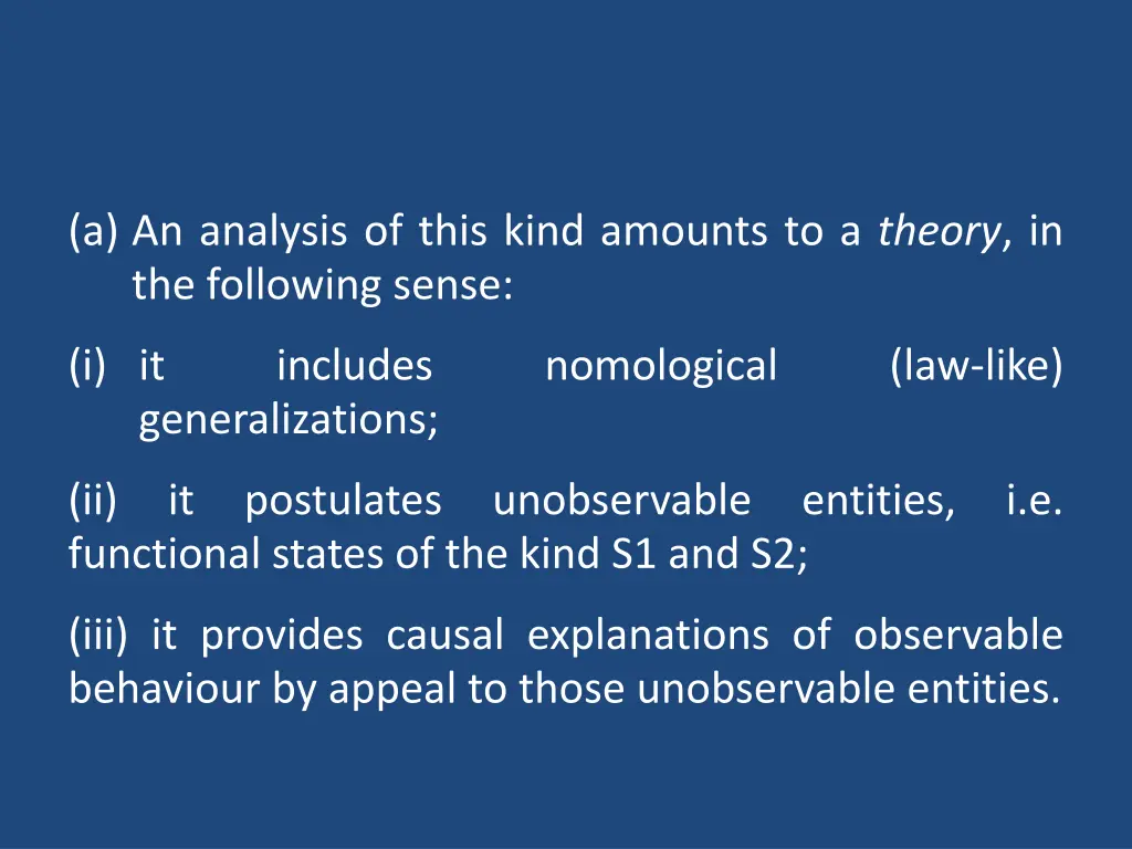 a an analysis of this kind amounts to a theory