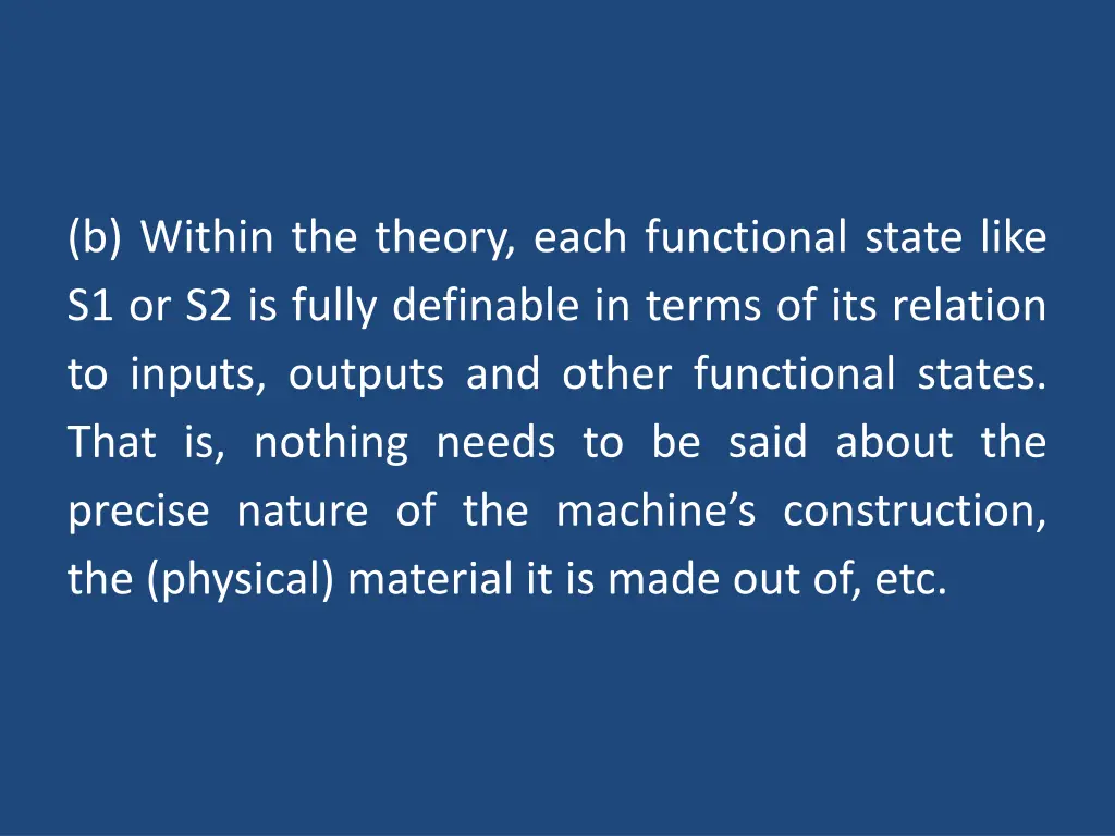 b within the theory each functional state like