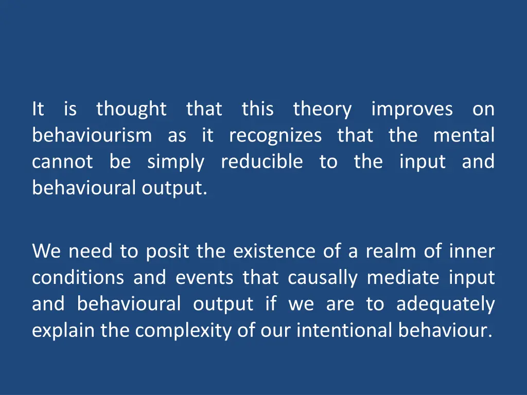 it is thought that this theory improves