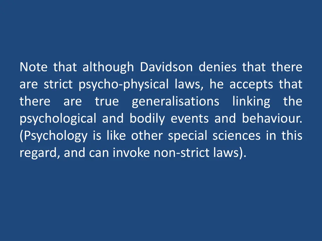 note that although davidson denies that there
