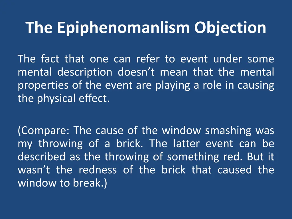 the epiphenomanlism objection 1