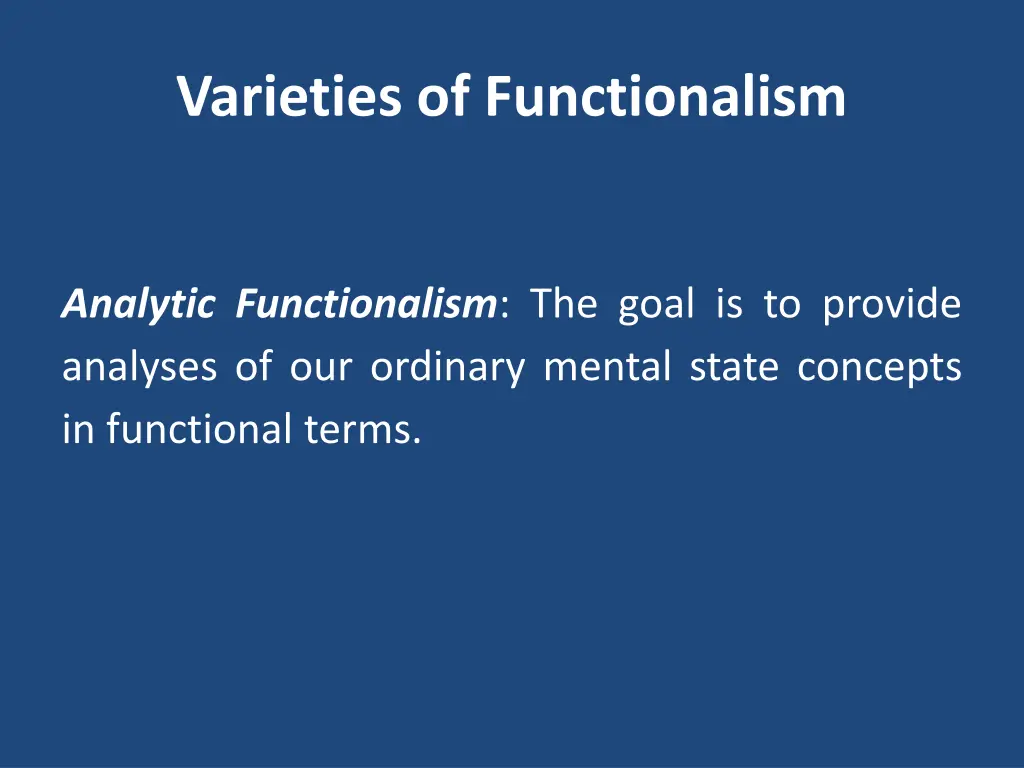 varieties of functionalism