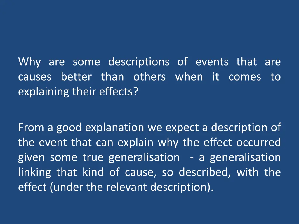 why are some descriptions of events that