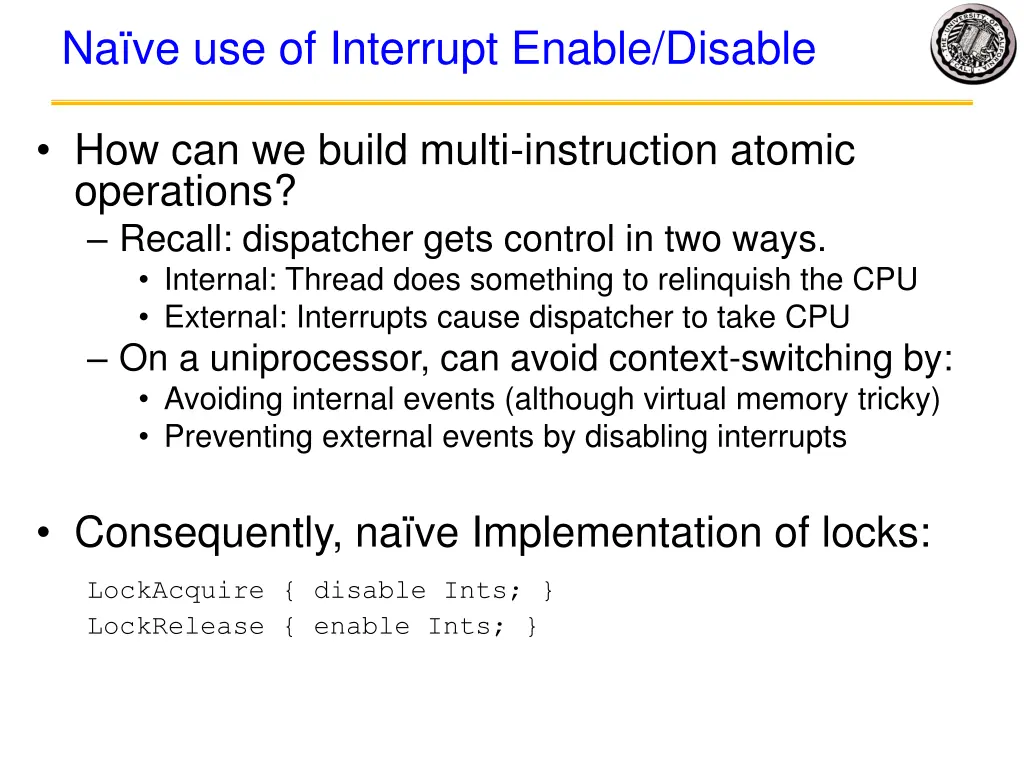 na ve use of interrupt enable disable