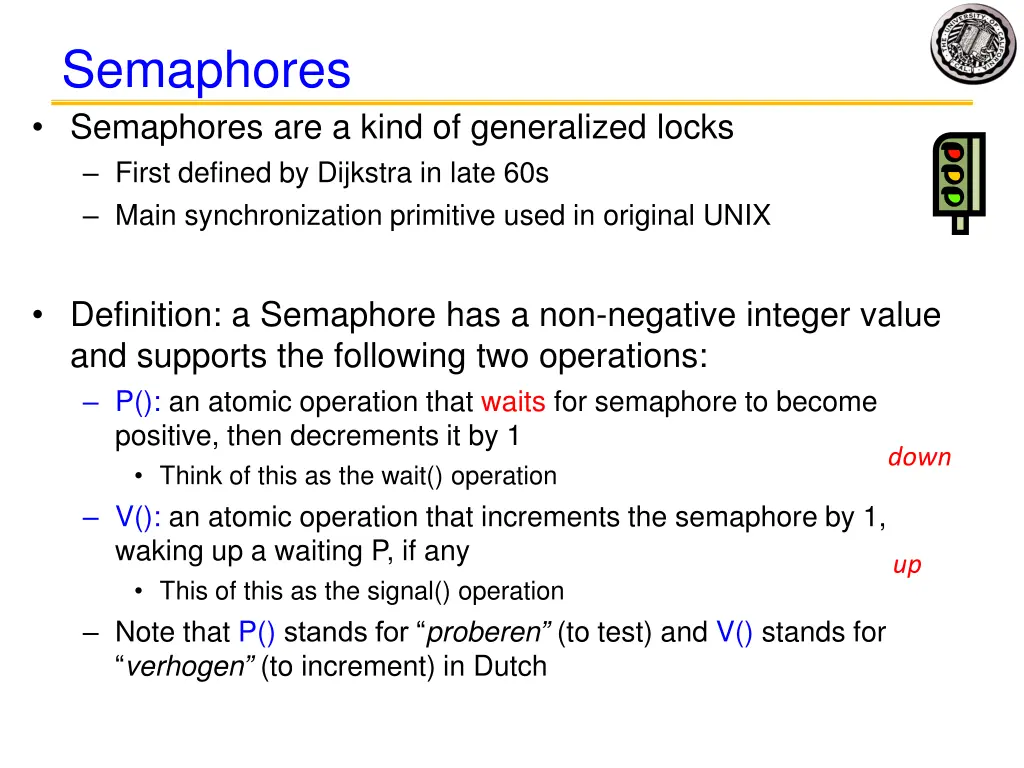 semaphores semaphores are a kind of generalized
