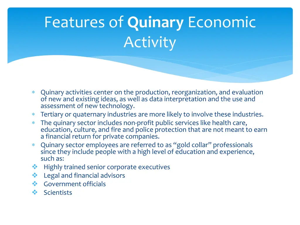 features of quinary economic activity